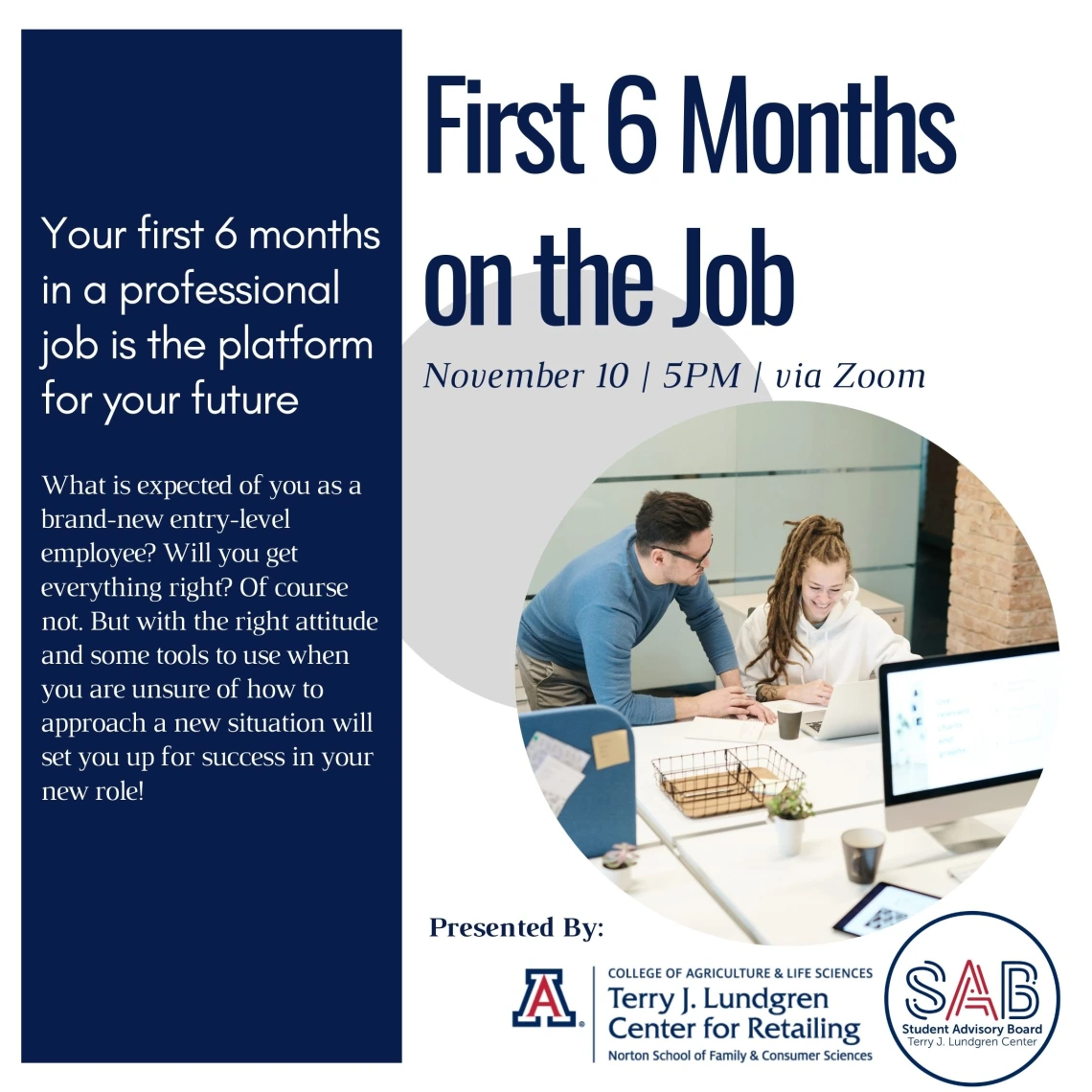 Flyer for First 6 Months on the Job Event Flyer for First 6 Months on the Job Event