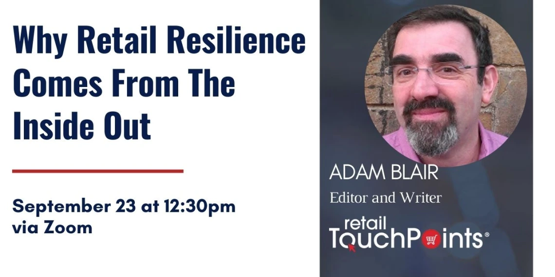 Why Retail Resilience Comes from the Inside Out Flyer with image of Adam Blair 